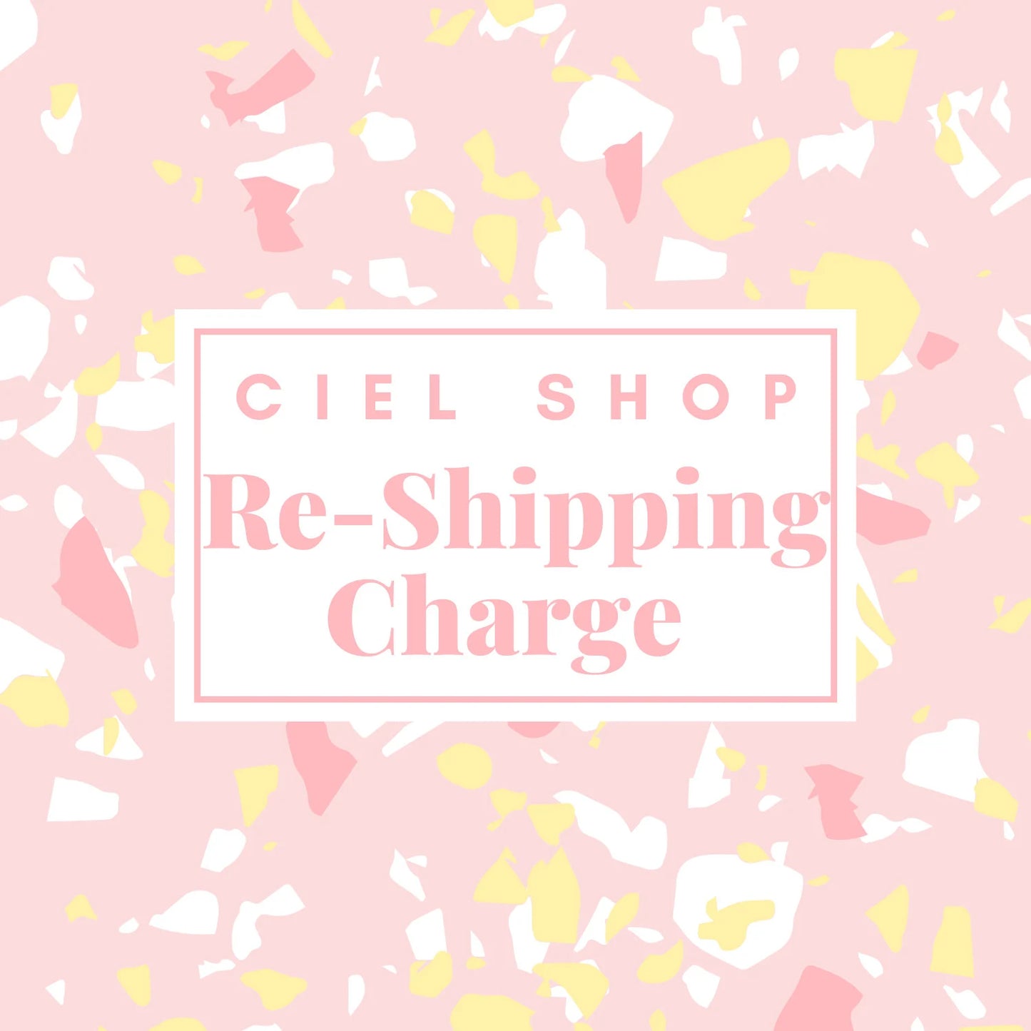 Re-Shipping Charge & Shipping Upgrade